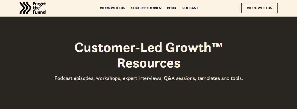 Forget the Funnel Newsletter